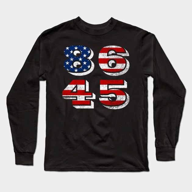 Classic Retro Style 86 45 Anti President Tshirt Long Sleeve T-Shirt by CMDesign